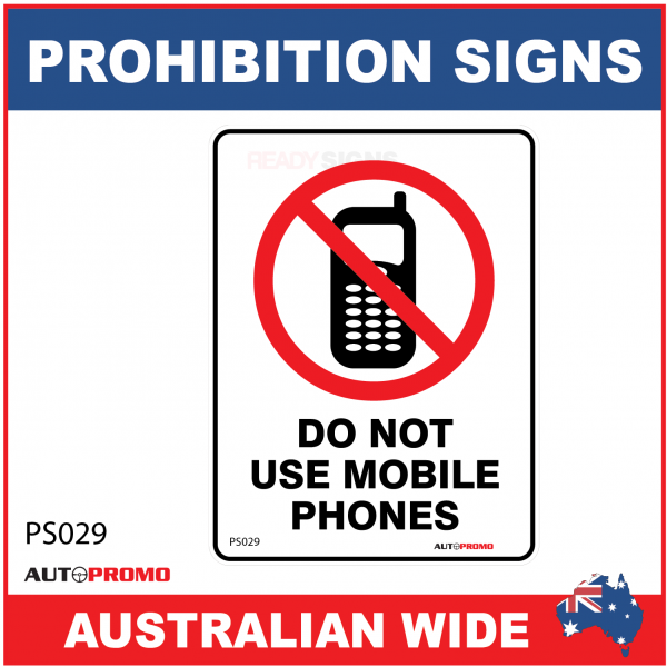 PROHIBITION SIGN - PS029 - NO NOT USE MOBILE PHONES